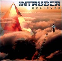 Intruder - Believer lyrics