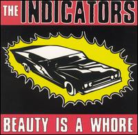 Indicators - Beauty Is a Whore lyrics