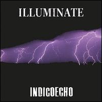 Indigoecho - Illuminate lyrics