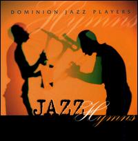 Dominion Jazz Players - Jazz Hymns lyrics