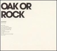 Phonophani - Oak Or Rock lyrics
