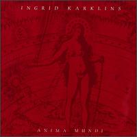 Ingrid Karklins - Anima Mundi lyrics