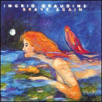 Ingrid Graudins - Brave Again lyrics