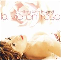 In-Grid - Vie en Rose lyrics