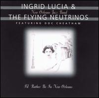 Ingrid Lucia - I'd Rather Be in New Orleans lyrics