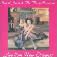 Ingrid Lucia - Live from New Orleans lyrics