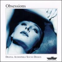 Obsessions - Digital Audiophile Sound Design lyrics