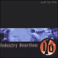 Industry Overflow - Wait for This lyrics