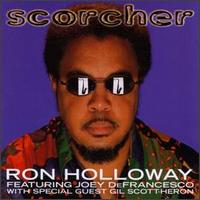 Ron Holloway - Scorcher lyrics