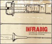 Infradig - Clinical Indifference (The Psychology of Breathing) lyrics