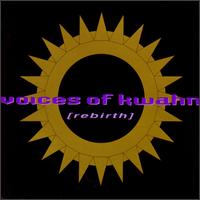 Voices of Kwahn - Rebirth lyrics