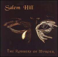 Salem Hill - The Robbery of Murder lyrics