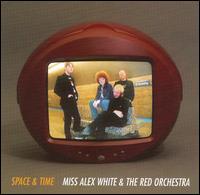 Miss Alex White - Space and Time lyrics