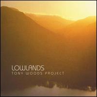 Tony Woods - Lowlands lyrics