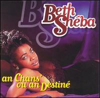 Beth Sheba - An Chans Ou Destine lyrics