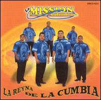 Mission Colombiana - La Reyna de la Cumbia lyrics