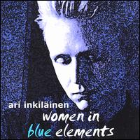 Ari Inkilinen - Women in Blue Elements lyrics