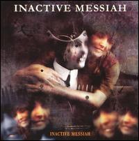 Inactive Messiah - Inactive Messiah lyrics