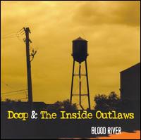 Doop & The Inside Outlaws - Blood River lyrics
