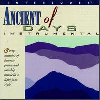 Interludes - Ancient of Days lyrics