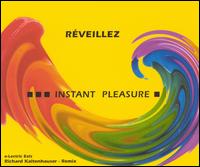 Instant Pleasure - Reveillez [12 Single] lyrics