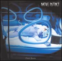 Native Instinct - First Born lyrics