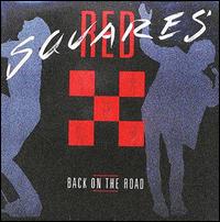 The Red Squares - Back on the Road lyrics