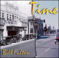 Bill Fulton - Time lyrics