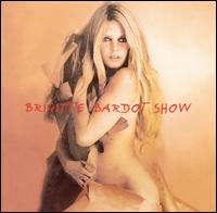 Brigitte Bardot - Brigitte Bardot Show lyrics