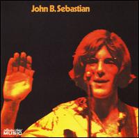 John Sebastian - John B. Sebastian lyrics