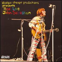 John Sebastian - Cheapo-Cheapo Productions Presents Real Live John Sebastian lyrics