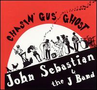 John Sebastian - Chasin' Gus' Ghost lyrics