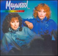 Maywood - Colour My Rainbow lyrics