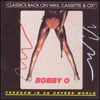 Bobby Orlando - Freedom in an Unfree World lyrics