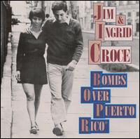 Jim Croce - Bombs over Puerto Rico lyrics