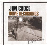 Jim Croce - Home Recordings: Americana lyrics