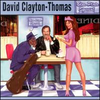 David Clayton-Thomas - Blue Plate Special [live] lyrics