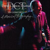David Clayton-Thomas - In Concert: A Musical Biography [live] lyrics