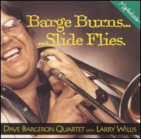 Dave Bargeron - Barge Burns...Slide Flies lyrics