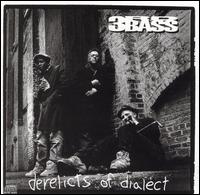 3rd Bass - Derelicts of Dialect lyrics