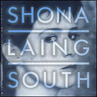 Shona Laing - South lyrics