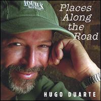 Hugo Duarte - Places Along the Road lyrics