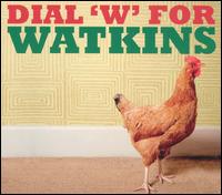 Geraint Watkins - Dial 'W' for Watkins lyrics