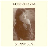 Robert Lamm - Skinny Boy lyrics