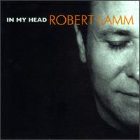 Robert Lamm - In My Head lyrics