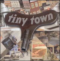Tiny Town - Tiny Town lyrics