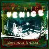 Venice - Born & Raised lyrics