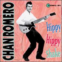 Chan Romero - Hippy Hippy Shake lyrics