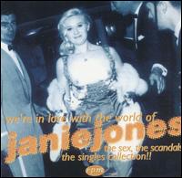 Janie Jones - We're in Love with the World of Janie Jones lyrics