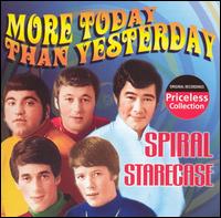 Spiral Starecase - More Today Than Yesterday lyrics